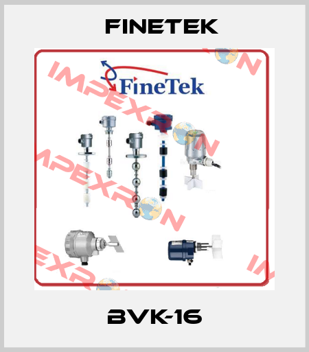 BVK-16 Finetek