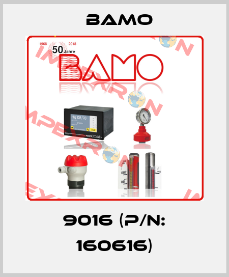 9016 (P/N: 160616) Bamo