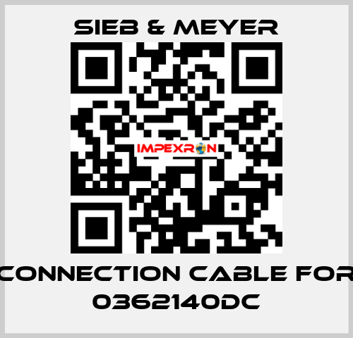 connection cable for 0362140DC SIEB & MEYER