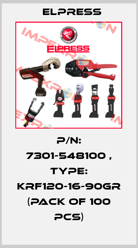 P/N: 7301-548100 , Type: KRF120-16-90GR (pack of 100 pcs) Elpress