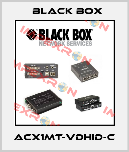 ACX1MT-VDHID-C Black Box