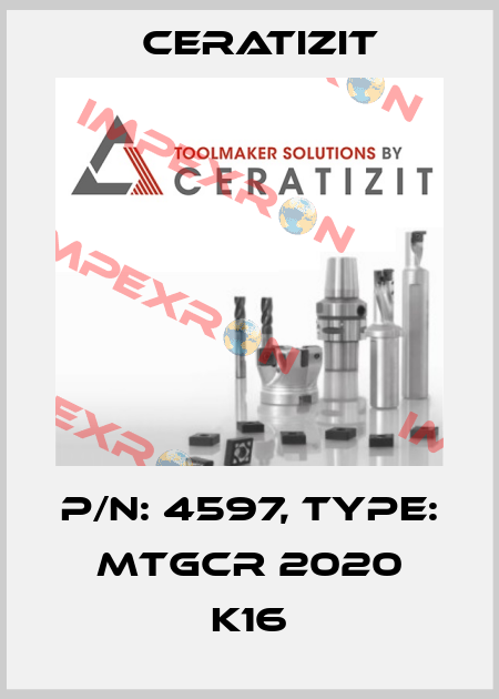 P/N: 4597, Type: MTGCR 2020 K16 Ceratizit