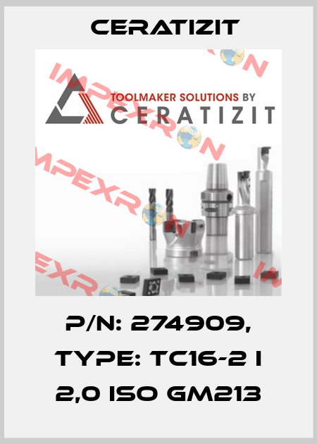 P/N: 274909, Type: TC16-2 I 2,0 ISO GM213 Ceratizit