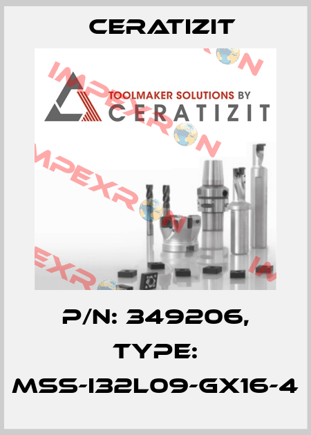 P/N: 349206, Type: MSS-I32L09-GX16-4 Ceratizit
