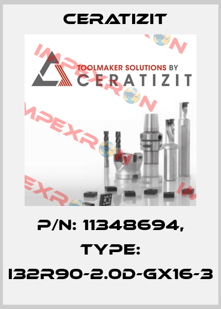 P/N: 11348694, Type: I32R90-2.0D-GX16-3 Ceratizit