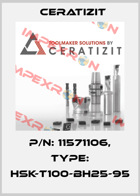 P/N: 11571106, Type: HSK-T100-BH25-95 Ceratizit