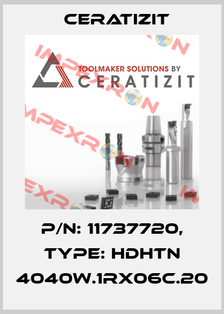 P/N: 11737720, Type: HDHTN 4040W.1RX06C.20 Ceratizit