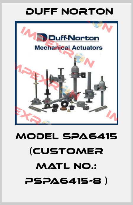 Model SPA6415 (Customer Matl No.: PSPA6415-8 ) Duff Norton
