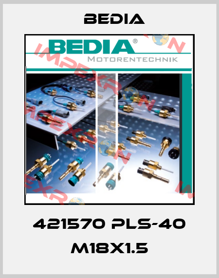 421570 PLS-40 M18X1.5 Bedia