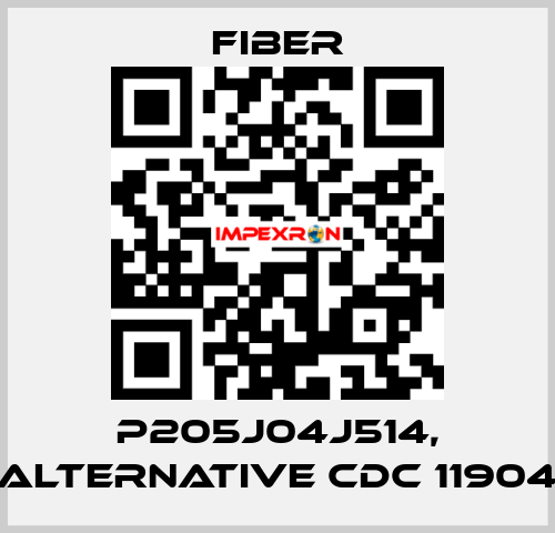 P205J04J514, alternative CDC 11904 Fiber