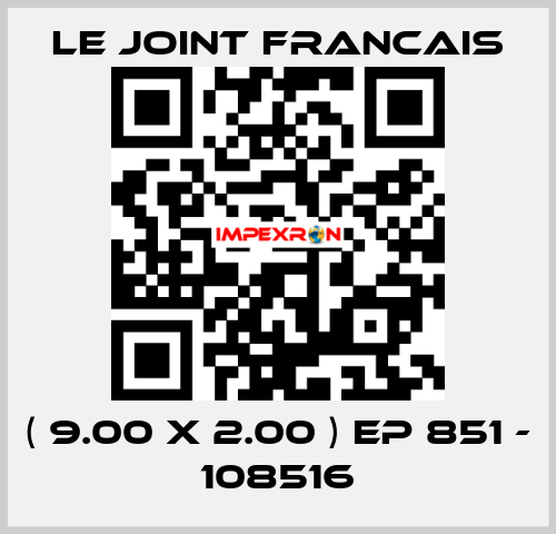 ( 9.00 X 2.00 ) EP 851 - 108516 LE JOINT FRANCAIS