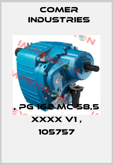 , PG 162 MC 58,5 xxxx V1 , 105757 Comer Industries