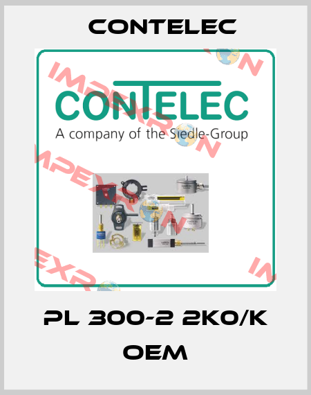 PL 300-2 2K0/K OEM Contelec