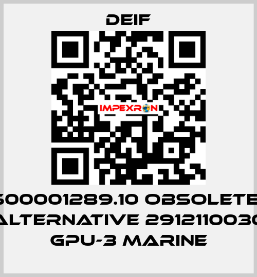 500001289.10 obsolete- ALTERNATIVE 2912110030 GPU-3 Marine Deif