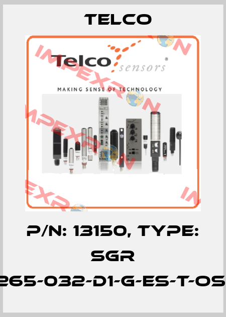p/n: 13150, Type: SGR 15-265-032-D1-G-ES-T-OSE-5 Telco