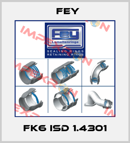 FK6 ISD 1.4301 Fey