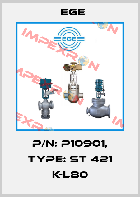 p/n: P10901, Type: ST 421 K-L80 Ege