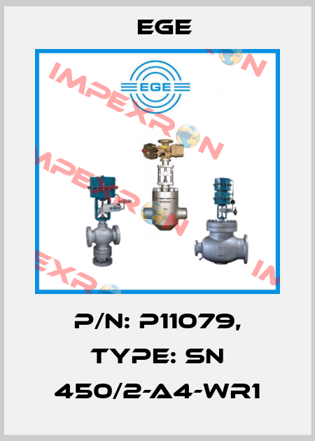 p/n: P11079, Type: SN 450/2-A4-WR1 Ege