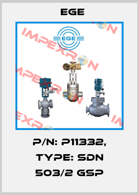 p/n: P11332, Type: SDN 503/2 GSP Ege