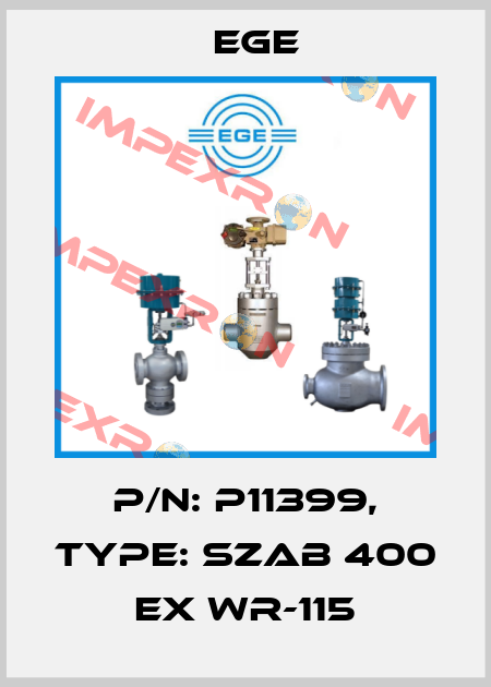 p/n: P11399, Type: SZAb 400 Ex WR-115 Ege