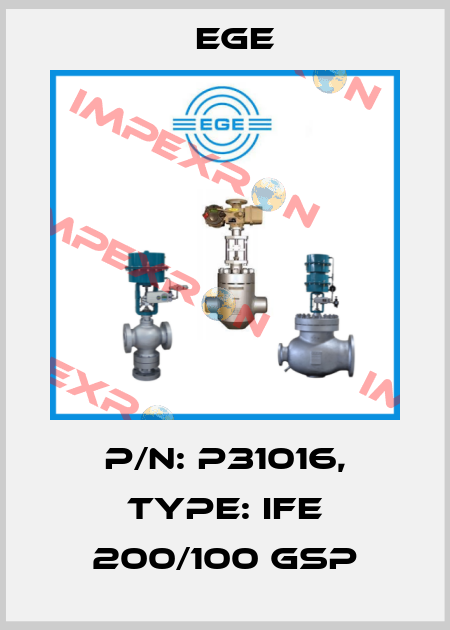 p/n: P31016, Type: IFE 200/100 GSP Ege