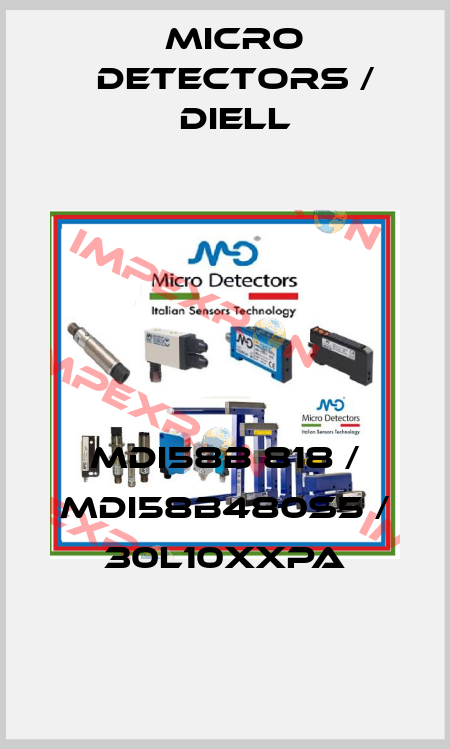 MDI58B 818 / MDI58B480S5 / 30L10XXPA
 Micro Detectors / Diell