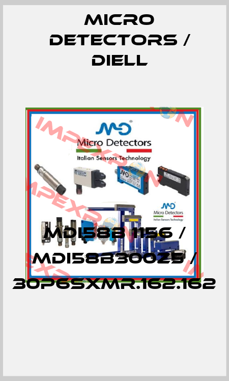 MDI58B 1156 / MDI58B300Z5 / 30P6SXMR.162.162
 Micro Detectors / Diell