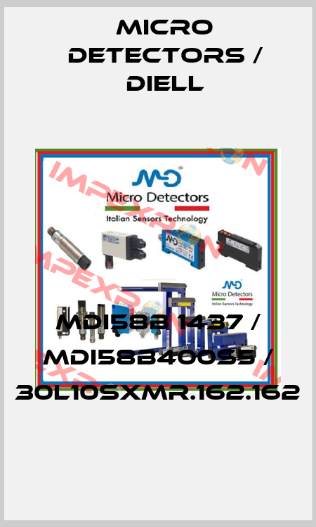 MDI58B 1437 / MDI58B400S5 / 30L10SXMR.162.162
 Micro Detectors / Diell