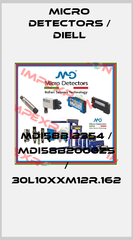 MDI58B 2354 / MDI58B2000Z5 / 30L10XXM12R.162
 Micro Detectors / Diell