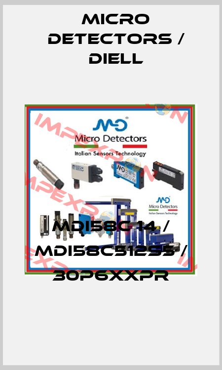 MDI58C 14 / MDI58C512S5 / 30P6XXPR
 Micro Detectors / Diell