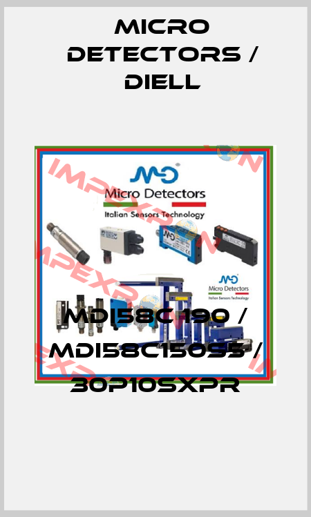 MDI58C 190 / MDI58C150S5 / 30P10SXPR
 Micro Detectors / Diell