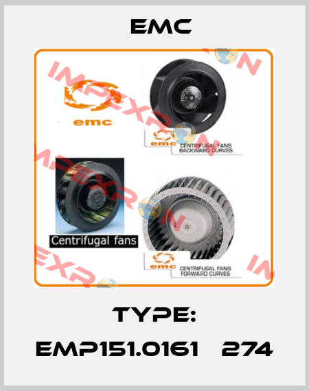 Type: EMP151.0161 №274 Emc