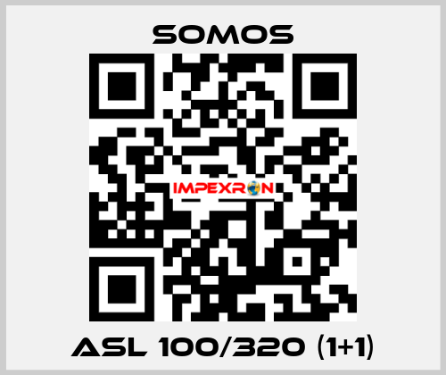 asl 100/320 (1+1) Somos