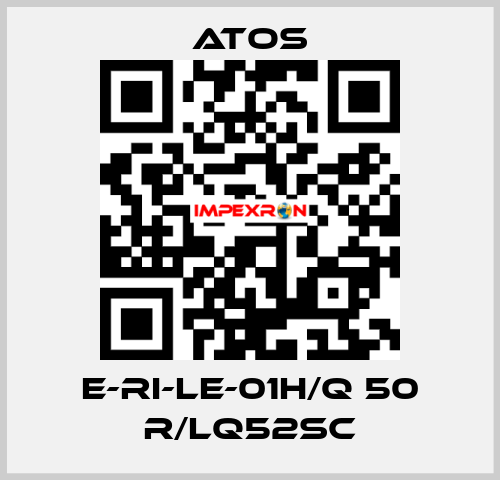 E-RI-LE-01H/Q 50 R/LQ52SC Atos