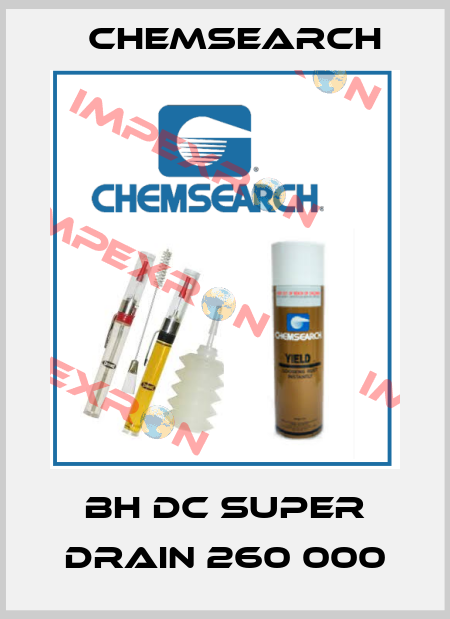 BH DC Super Drain 260 000 Chemsearch