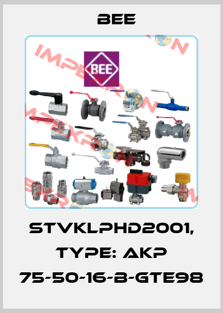 STVKLPHD2001, Type: AKP 75-50-16-B-GTE98 BEE