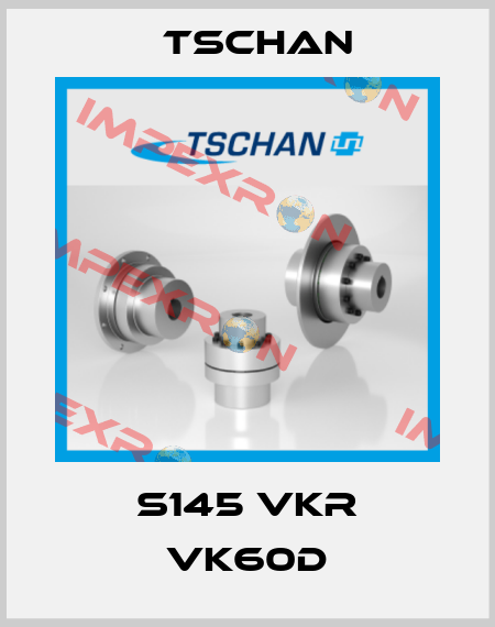 S145 VkR Vk60D Tschan