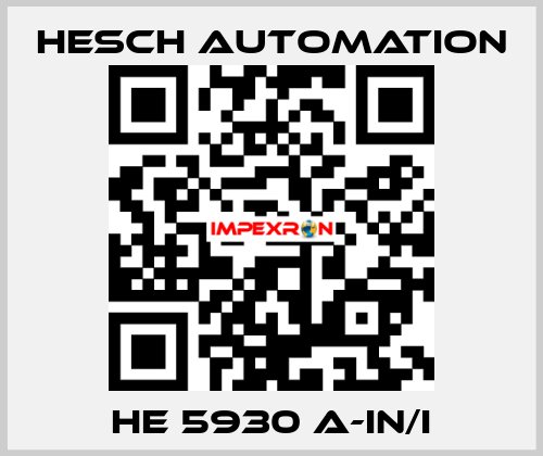 HE 5930 A-IN/I Hesch