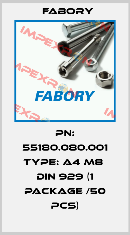 PN: 55180.080.001 Type: A4 M8  DIN 929 (1 package /50 pcs) Fabory