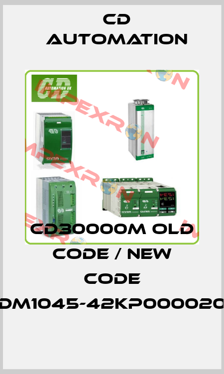 CD30000M old code / new code DM1045-42KP000020 CD AUTOMATION