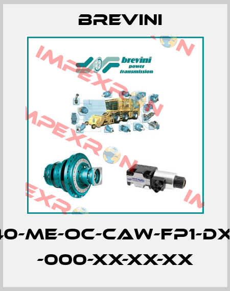 H1C-P-040-ME-OC-CAW-FP1-DX-N-XXXX -000-XX-XX-XX Brevini