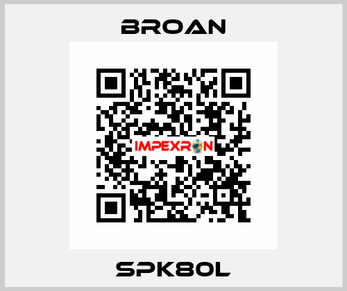 SPK80L Broan