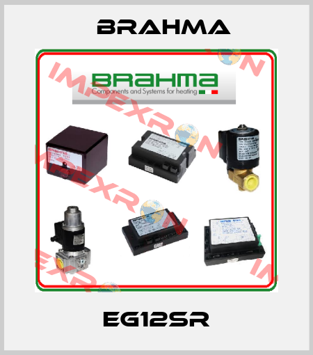 EG12SR Brahma
