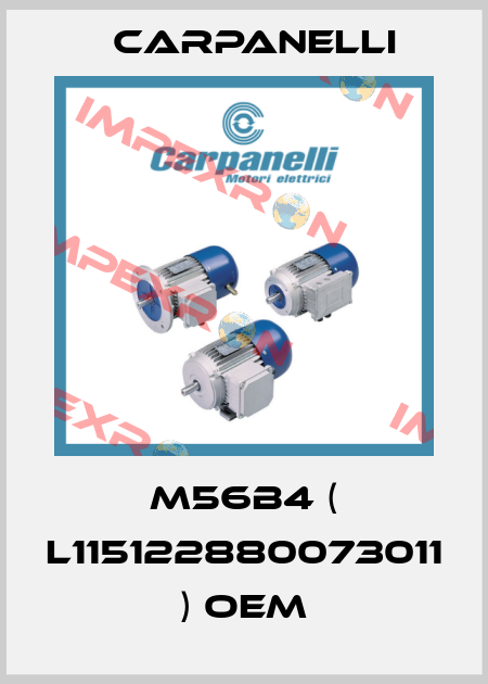 M56B4 ( L115122880073011 ) oem Carpanelli