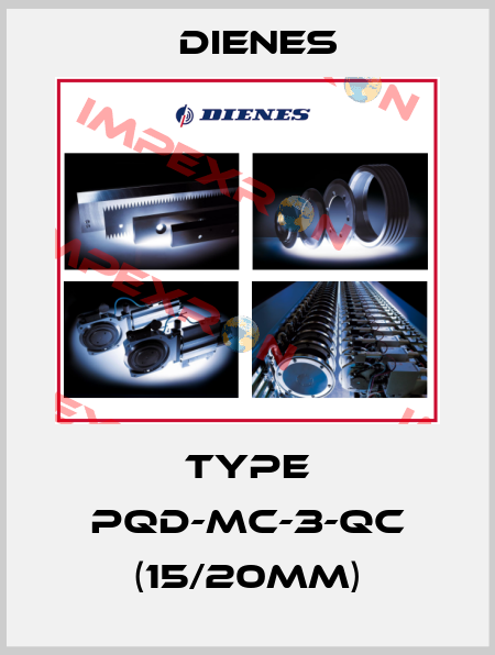 Type PQD-MC-3-QC (15/20mm) Dienes
