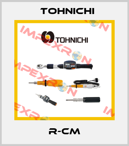 R-CM Tohnichi