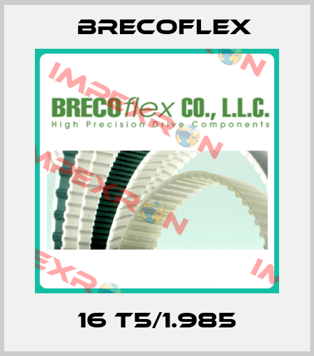 16 T5/1.985 Brecoflex