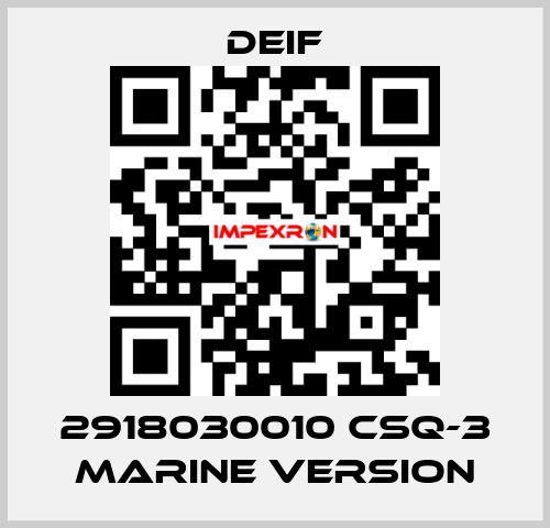 2918030010 CSQ-3 Marine version Deif