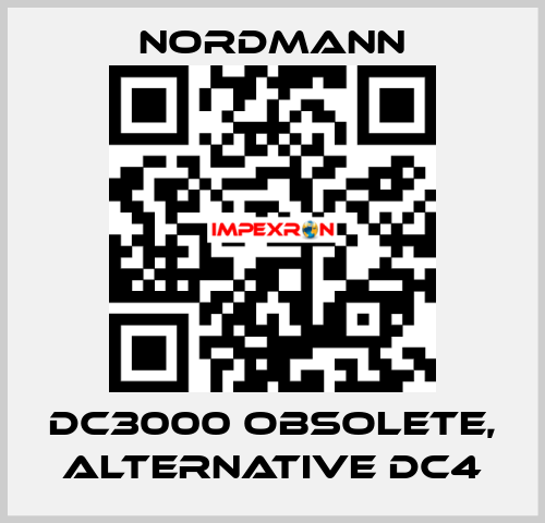 DC3000 obsolete, alternative DC4 Nordmann