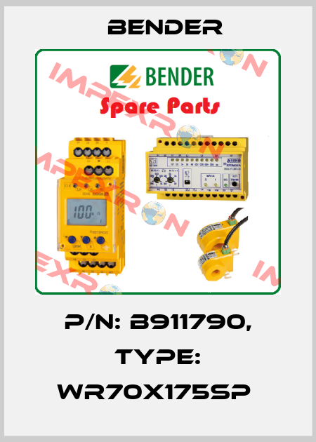 p/n: B911790, Type: WR70X175SP  Bender